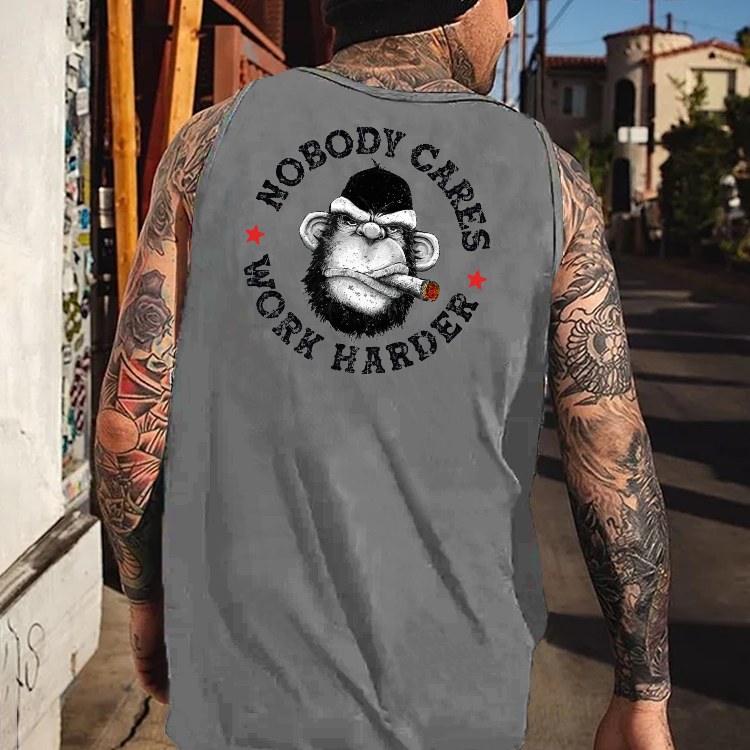 Nobody Cares Work Harder Tank Top