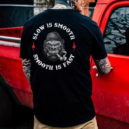 Slow is Smooth, Smooth is Fast Print T-shirt