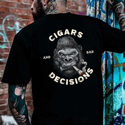 Cigars & Bad Decisions T-shirt