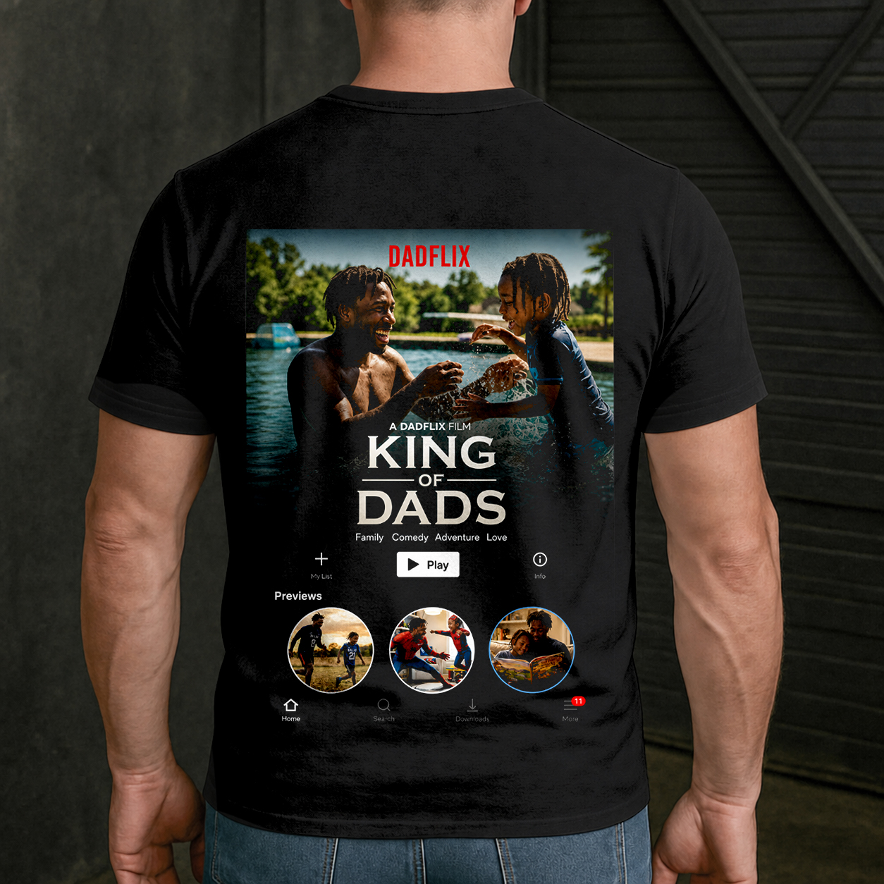 Personalized Dadflix Back Design King of Dads Father's Day Gift– Custom Movie Poster T-Shirt, Sweatshirt & Hoodie for Dad