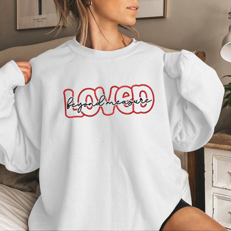 "Love Knows No Bounds" Embroidered Sweatshirt, The Perfect Christmas Gift For Couples.