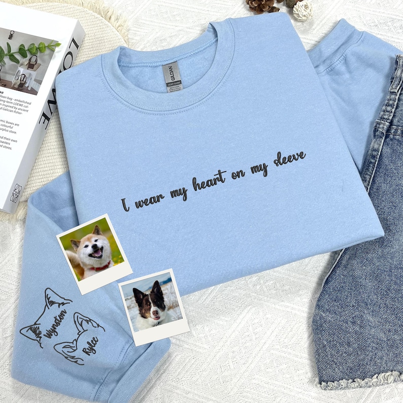 I Wear My Heart On My Sleeve-Custom Embroidered Pet Ears Sweatshirt