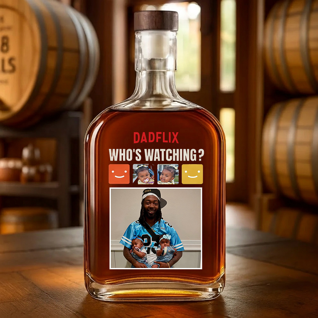 Custom DADFLIX Who Is Watching Whiskey Bottle - Family Personalized Custom Whiskey Bottle - Father's Day, Gift For Dad, Grandpa