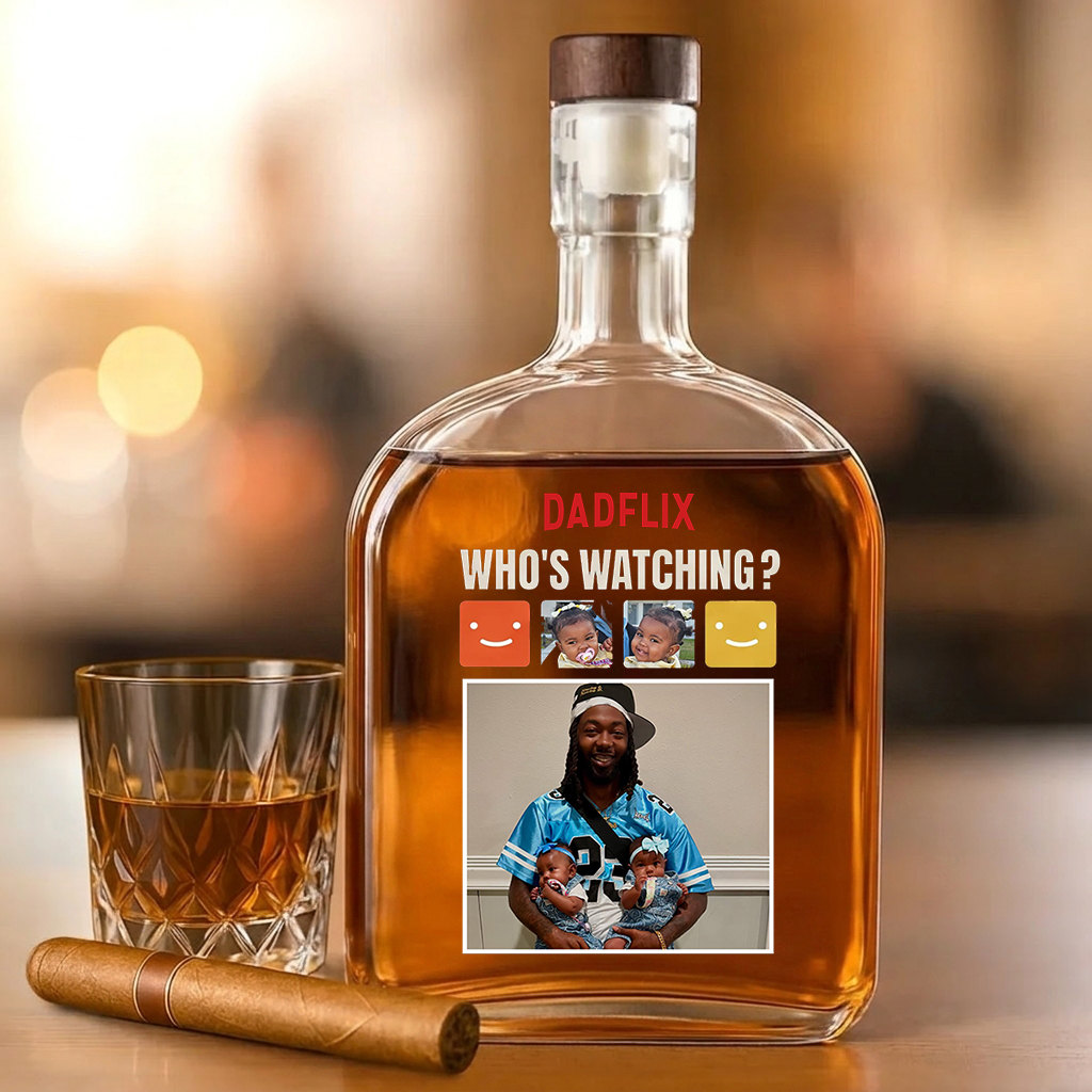 Custom DADFLIX Who Is Watching Whiskey Bottle - Family Personalized Custom Whiskey Bottle - Father's Day, Gift For Dad, Grandpa