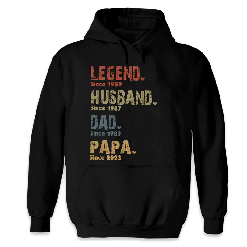 Legend, Husband, Dad And Papa Since - Family Custom Sweatshirt - Gift For Dad, Grandpa