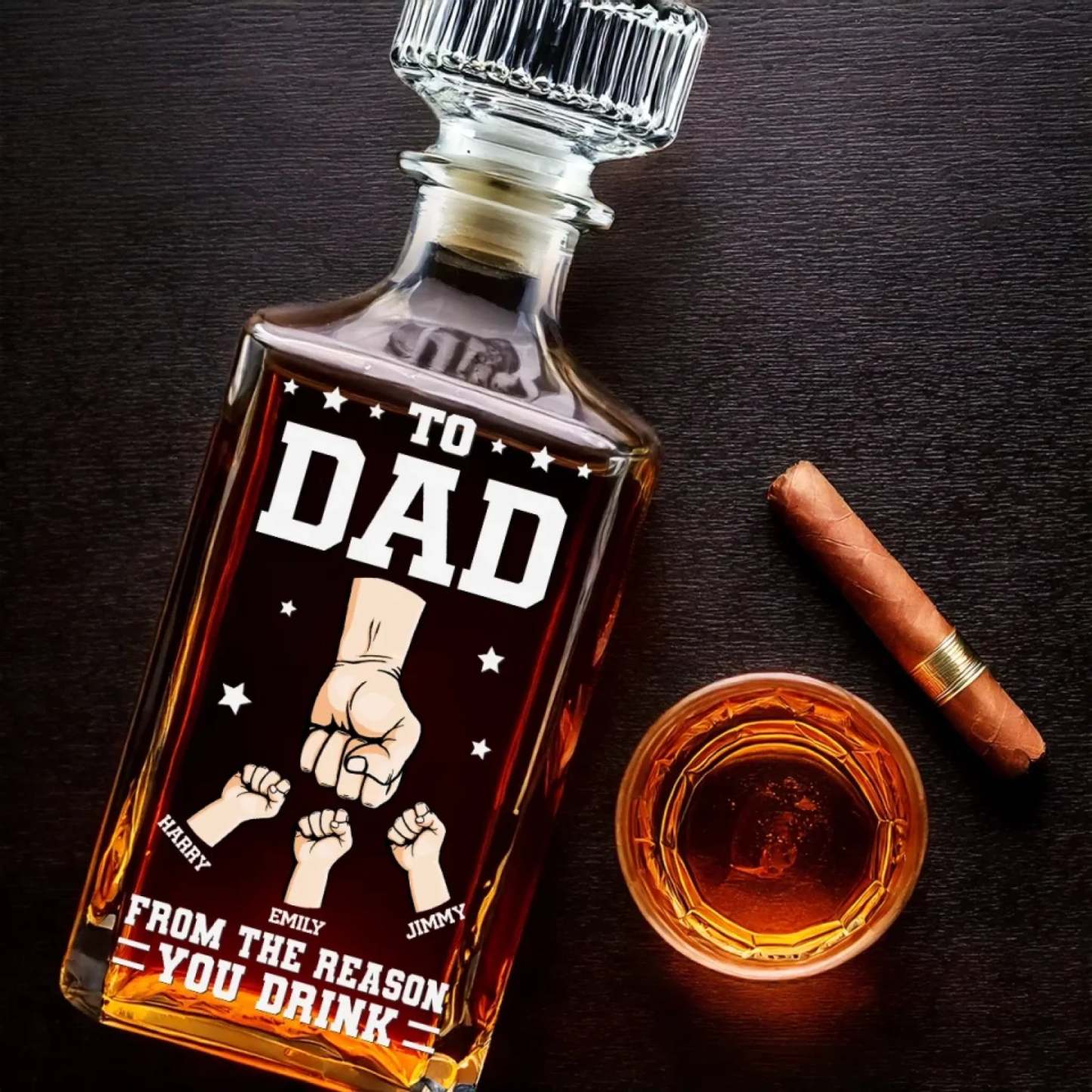 Custom TO DAD FROM THE REASON YOU DRINK Whiskey Bottle With Dad's Fist For Father's Day Gift