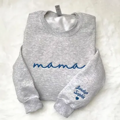 Embroidered custom Mama Sweatshirt - Kid Names on Sleeve -Perfect for Mothers Day, Birthday, New Mom