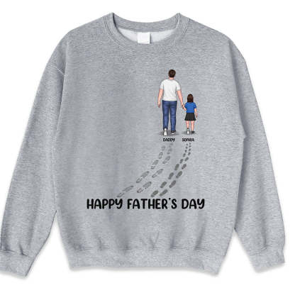 Happy Father's Day Best Dad Ever Footprint Custom Sweatshirt -Gift For Dad