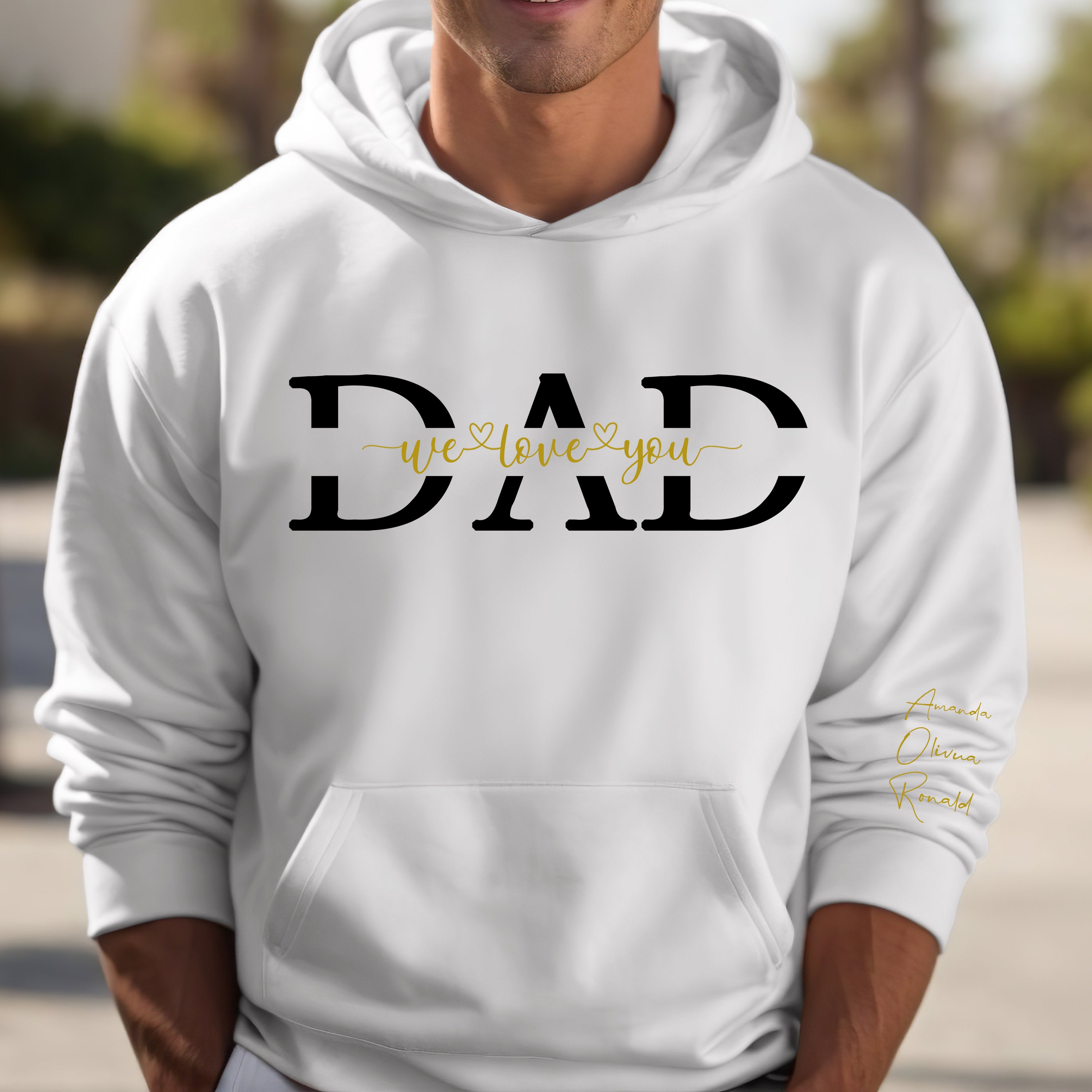 Dad "We love you"Hoodie Personalized, Kids Name on Sleeve Father T-Shirt Gift, Cool Dad Sweatshirt