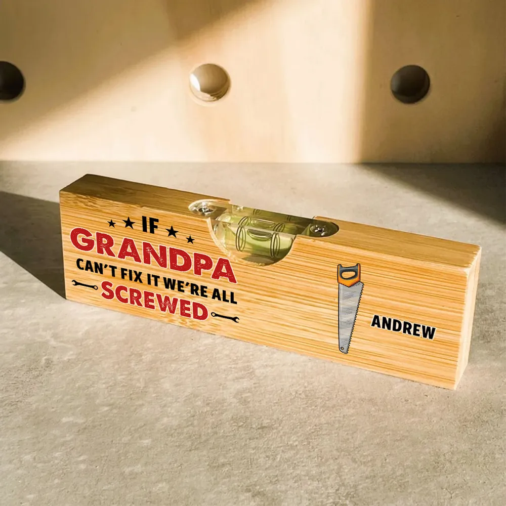 If Dad Cant Fix We Are Screwed - Personalized Custom Wooden Spirit Level Bottle Opener