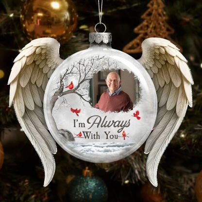 Christmas Ornament I'm Always With You - Personalized Memorial Glass Photo Ornament