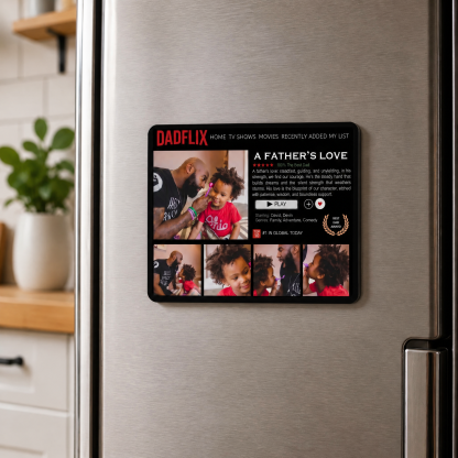 Custom Dadflix A Father's Love Fridge Magnet: Personalized Father's Day Gift