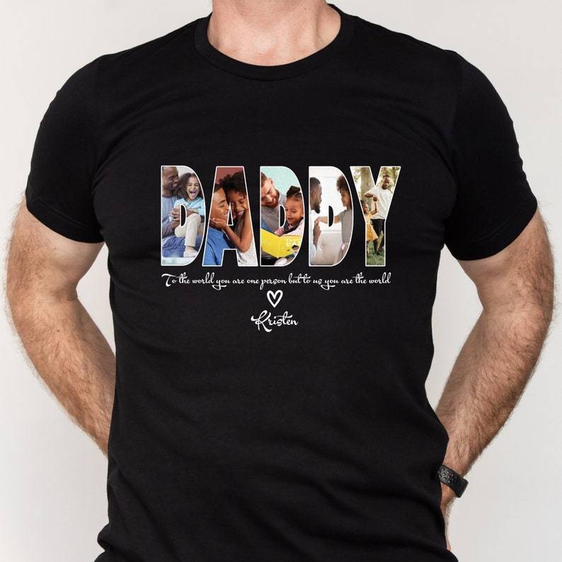 DADDY Photo Shirt,Custom Dad Shirt,Customized FATHER Day Gift,Personalized Gift for Father