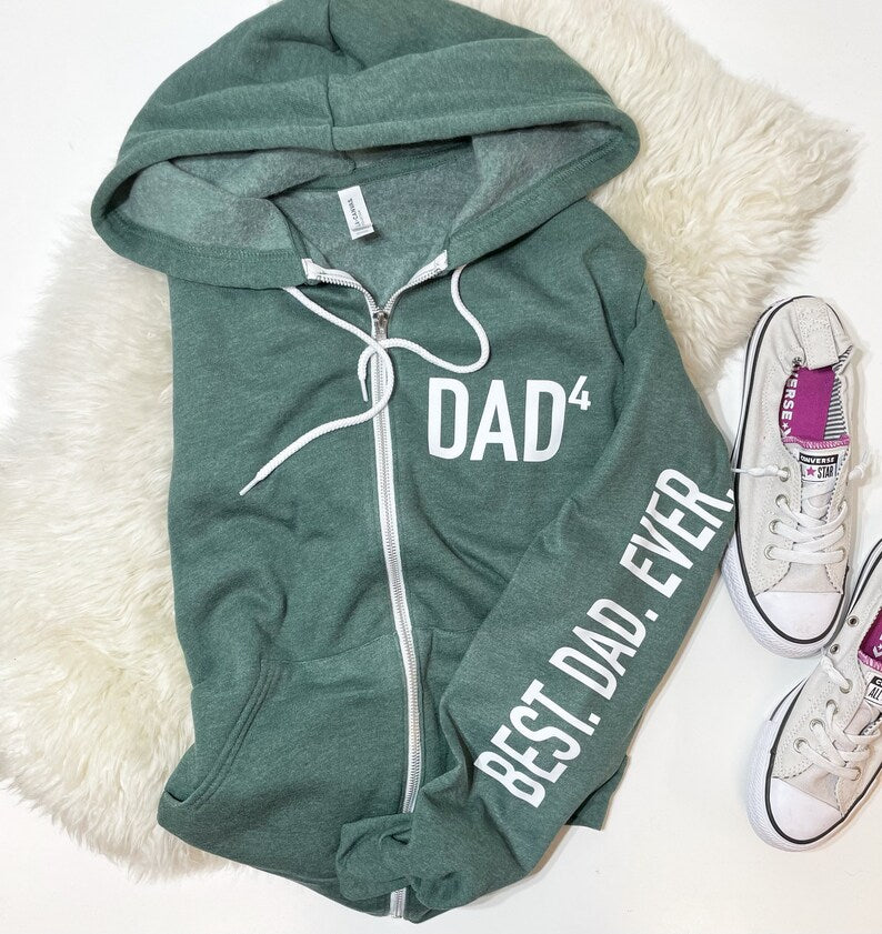 Dad Zip Up, Dad sweatshirt, Best Dad Ever, Personalized Gifts For Dad