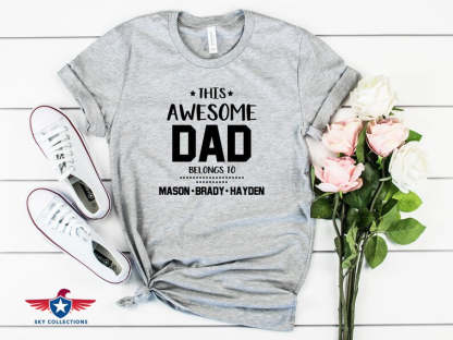 This awesome dad belongs to shirt, Personalized Dad Shirt