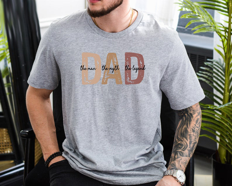 Dad The Man The Myth The Legend Shirt, Fathers Day Gift