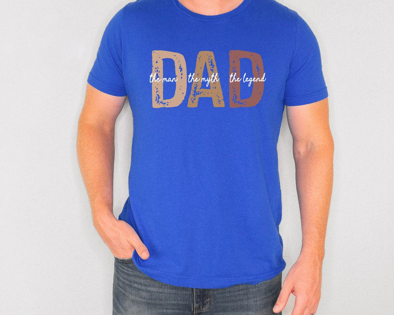 Dad The Man The Myth The Legend Shirt, Fathers Day Gift