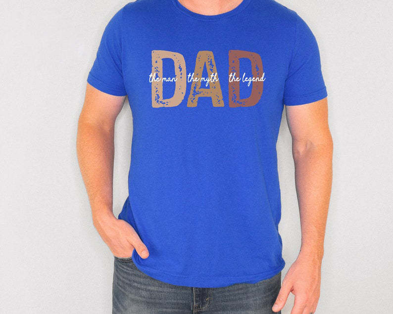 Dad The Man The Myth The Legend Shirt, Fathers Day Gift