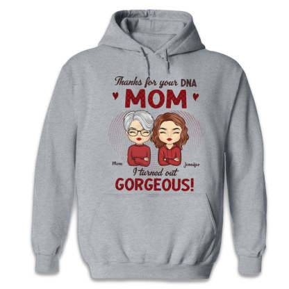 Thanks For Your DNA - Family Personalized Custom Unisex T-shirt, Hoodie, Sweatshirt - Birthday Gift For Mom From Daughter