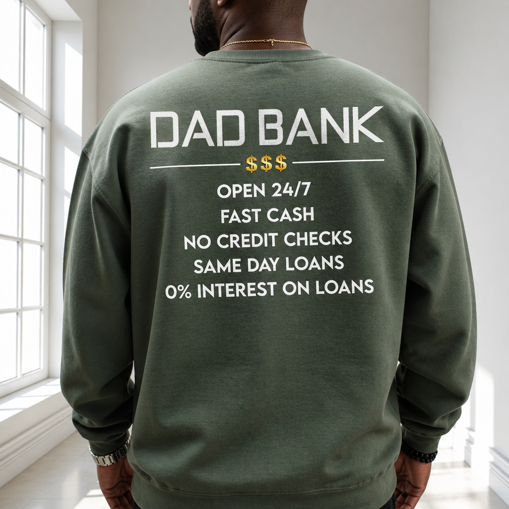 Personalized Dad Bank Sweatshirt: The 24/7 ATM Uniform Funny Father's Day T-shirt-Father's Day Gift