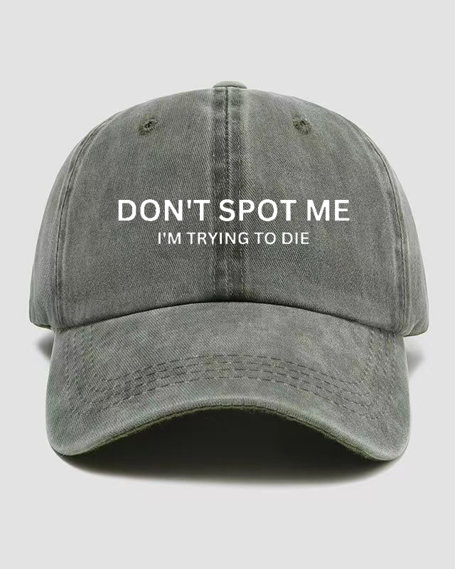 I'm Trying To Die Washed Cap
