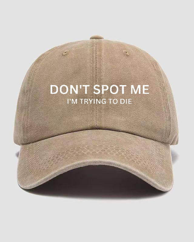 I'm Trying To Die Washed Cap