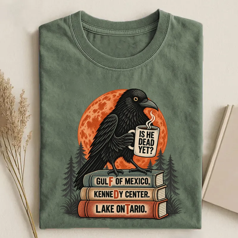 Is He Dead Yet  T-shirt
