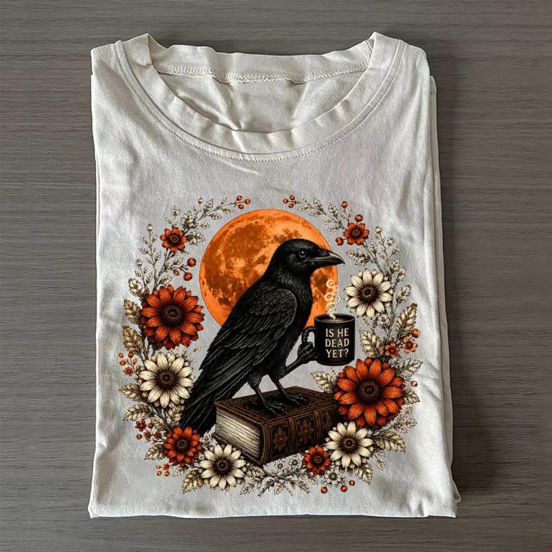 Is He Dead Yet T-shirt