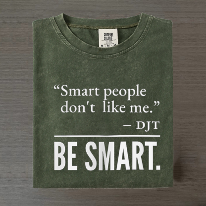 Smart People Don't Like Me T-shirt