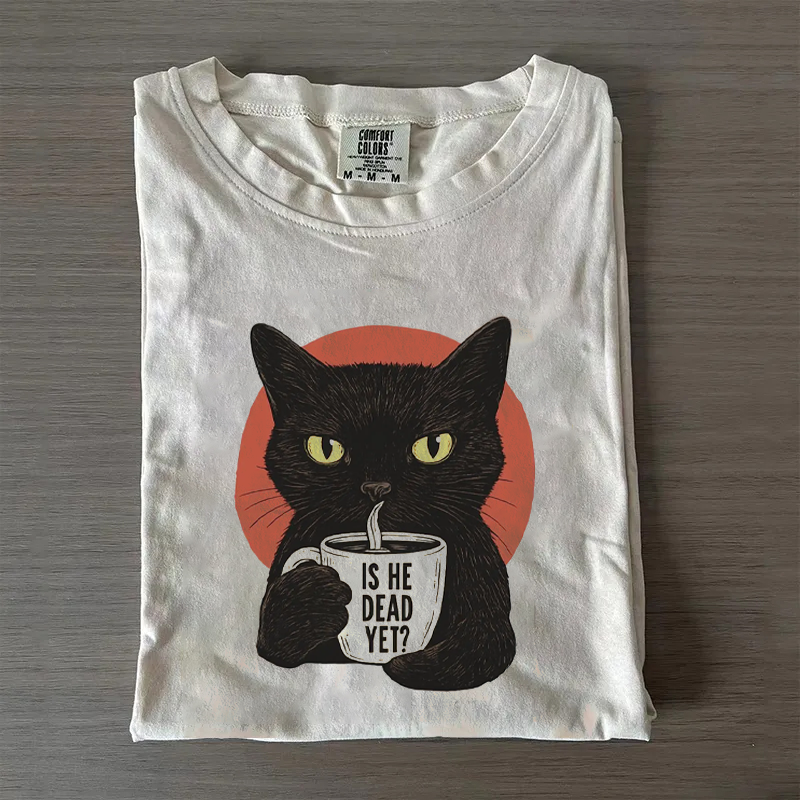 Is He Dead Yet Black Cat T-shirt