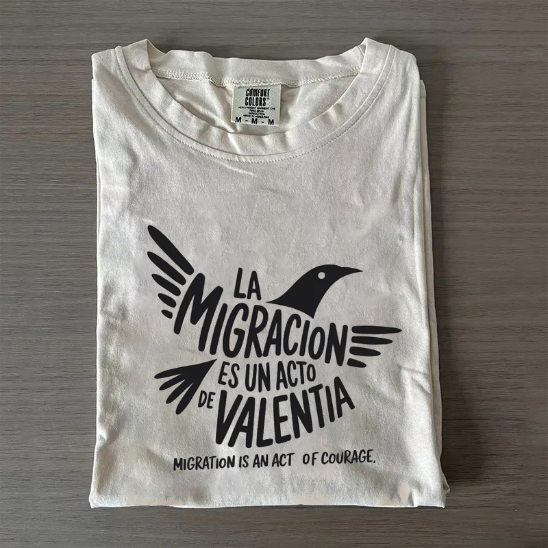 La Migración Es Un Acto de Valentía T-shirt