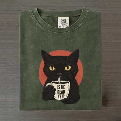 Is He Dead Yet Black Cat T-shirt