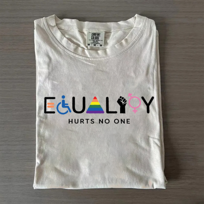 Equality Hurts No One T-shirt
