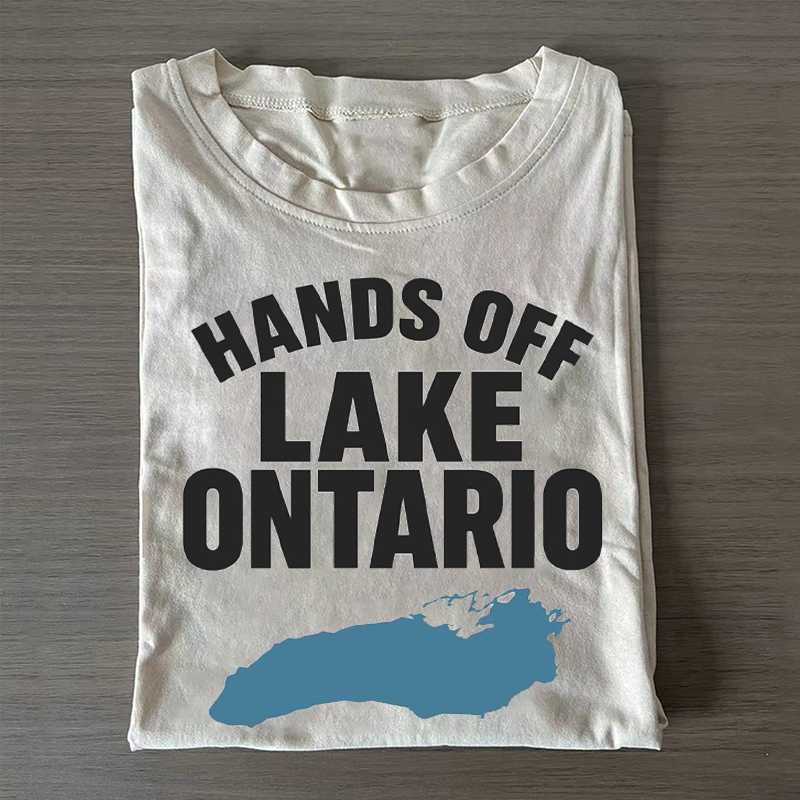 Hands Off Lake Ontario T-shirt