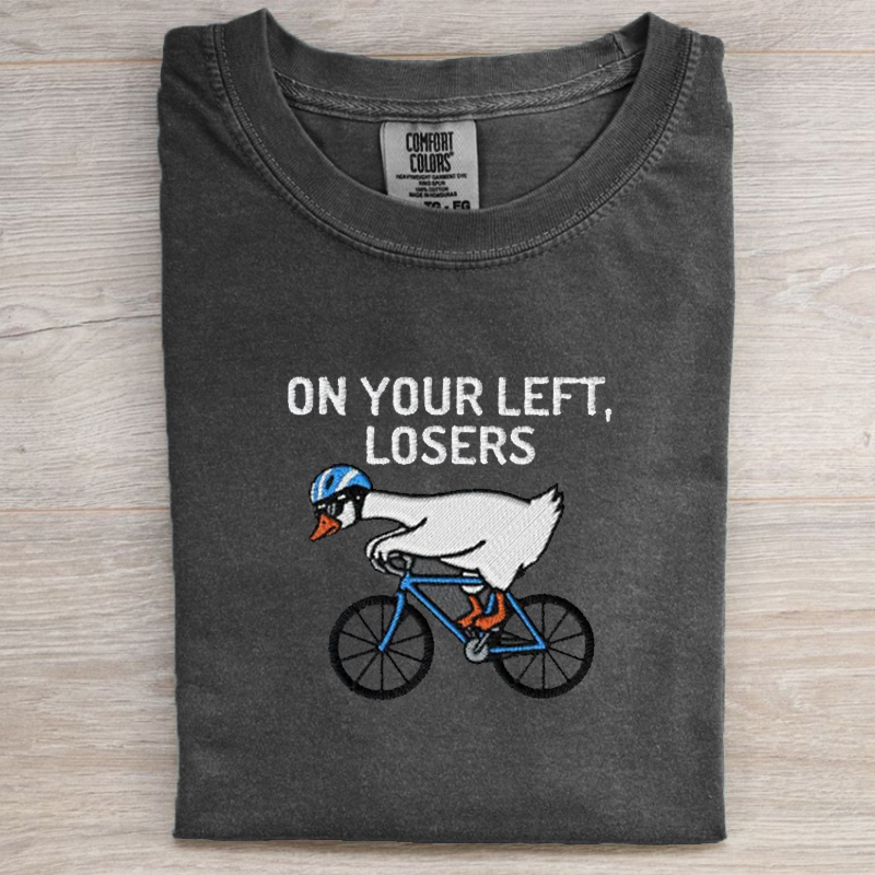 Funny Biking Bike Rider On Your Left Losers T-shirt 