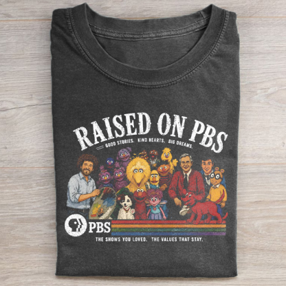 Raised on PBS T-shirt