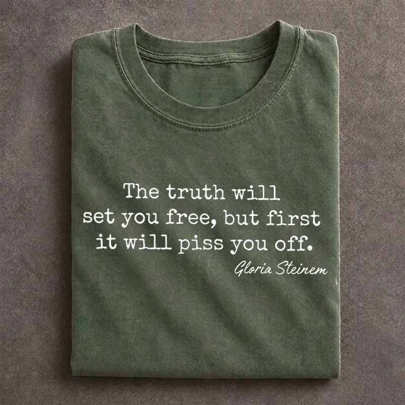 The Truth Will Set You Free Quote T-shirt