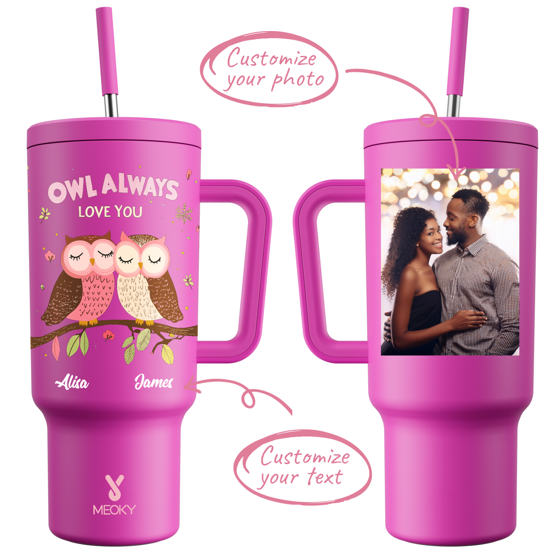 40oz Tumbler With Straw Customized - Owl Always Love You - You're My Butter Half!