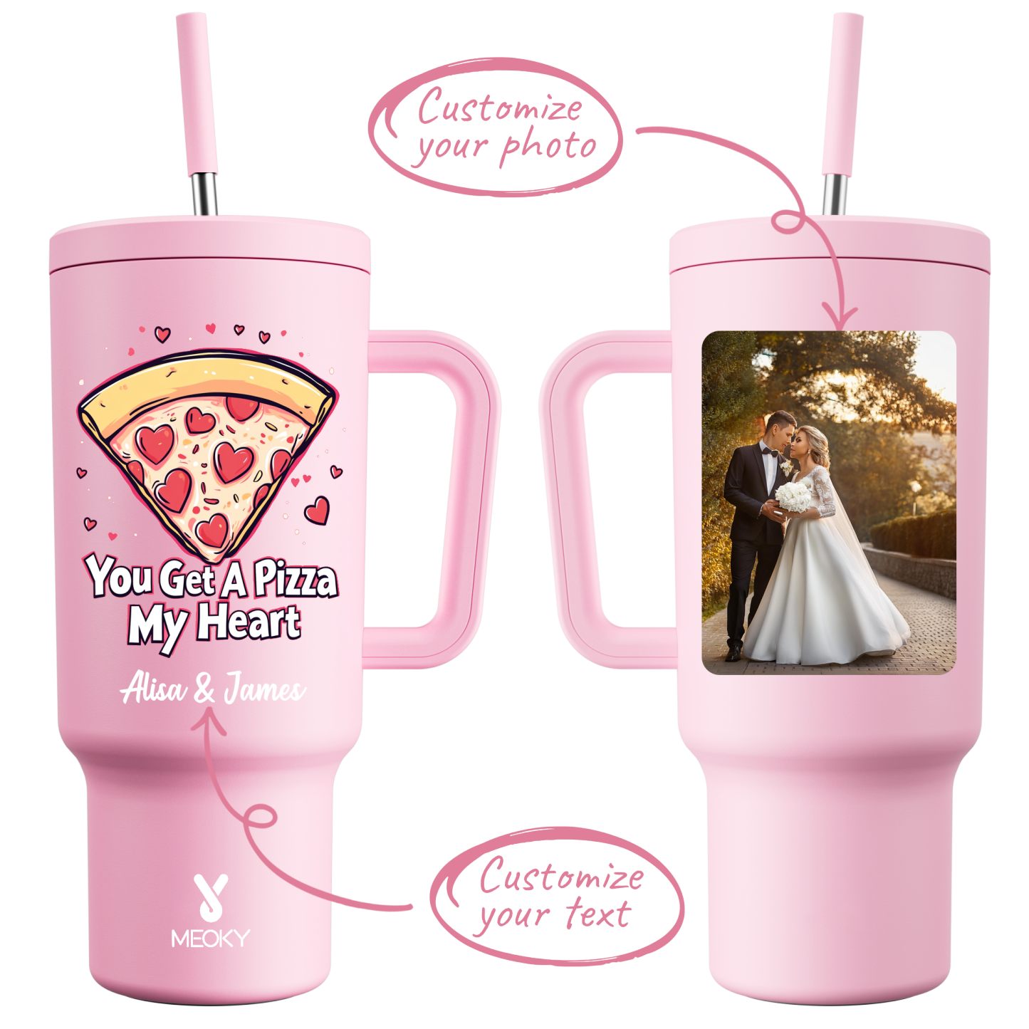 40oz Tumbler With Straw Customized - You Get A Pizza My Heart ! ?C A Sip of Love for You!