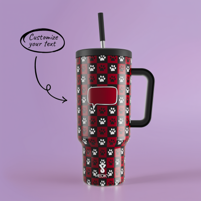 Puppy Paw - Customized 40oz Tumbler With Straw - The perfect gift for Loved ones, relatives, friends !