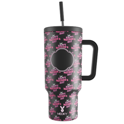 Mother's Day Edition - Customized 40oz Tumbler With Straw - A Perfect Gift for Mom!