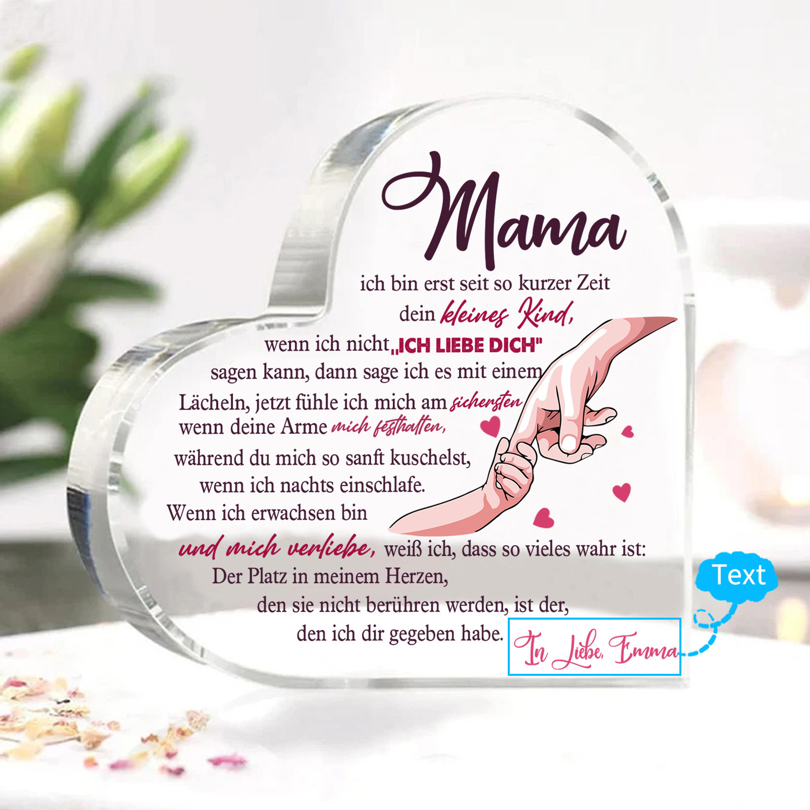 Personalisierter Text Herz Acryl-Deko-Mama Der Platz in meinem Herzen, den sie nicht berühren werden, ist der, den ich dir gegeben habe-Schreibtischdekoration für Mutter
