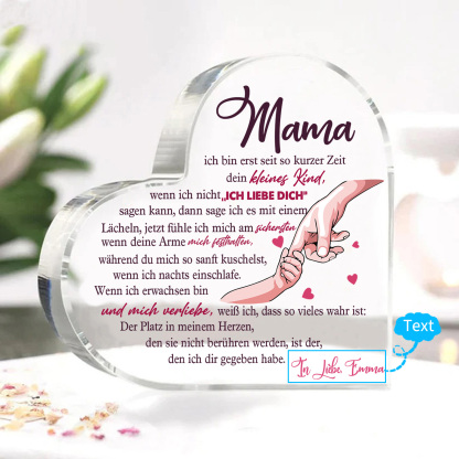Personalisierter Text Herz Acryl-Deko-Mama Der Platz in meinem Herzen, den sie nicht berühren werden, ist der, den ich dir gegeben habe-Schreibtischdekoration für Mutter