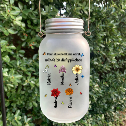 Personalisierte 1-10 Namen & 2 Texte Licht mit Blumen - Wenn du eine Blume wärst, würde ich dich pflücken - Glasflaschen