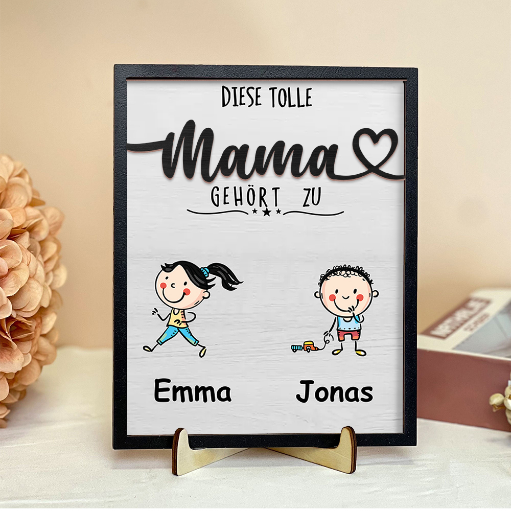 Holzbild-Personalisierter 1-4 Namen-Diese tolle Mama gehört zu-Geschenk zum Muttertag