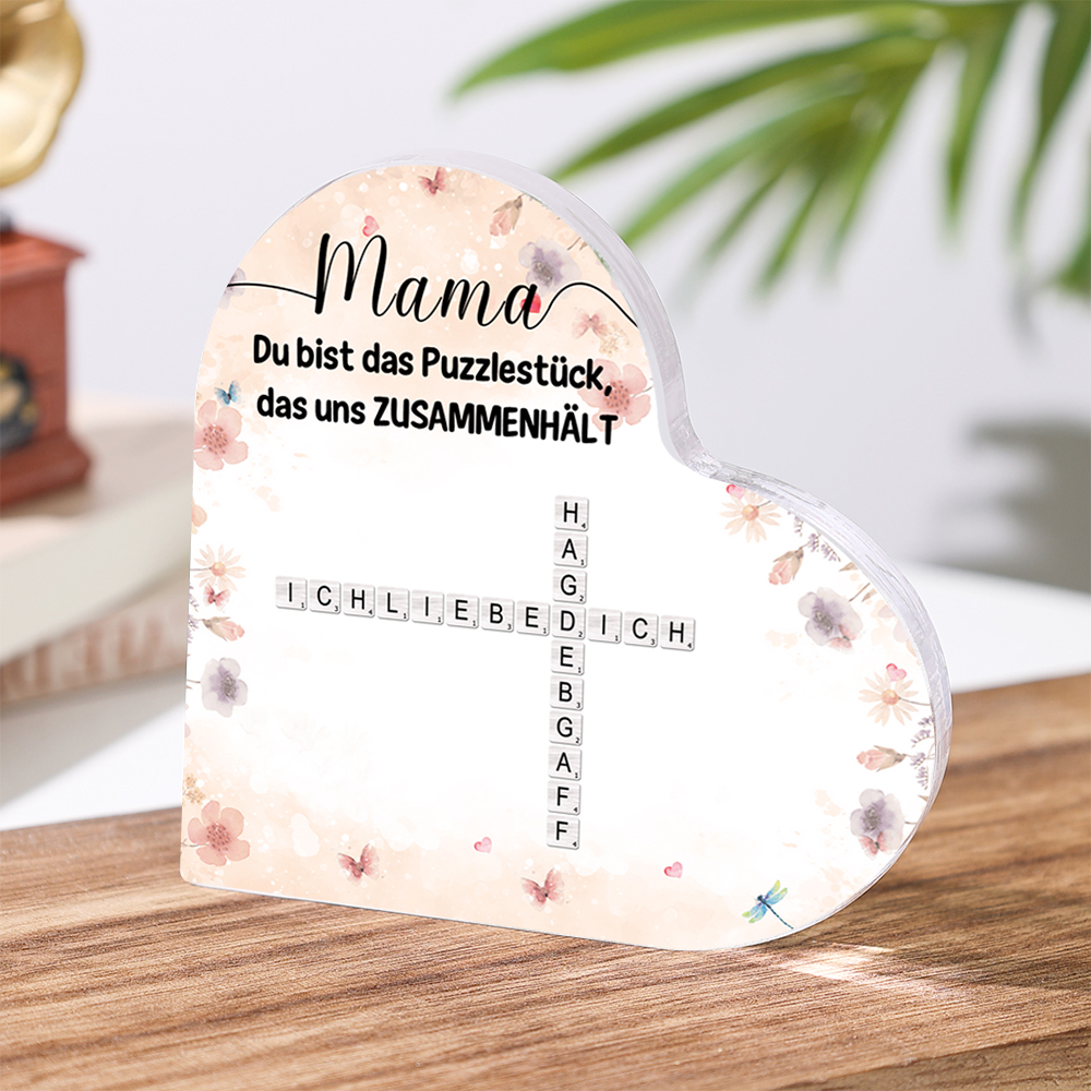 Kreuzworträtsel- Mama Du bist das Puzzlestück, das uns ZUSAMMENHÄLT- Acryl-Deko Schreibtischdekoration für Mutter