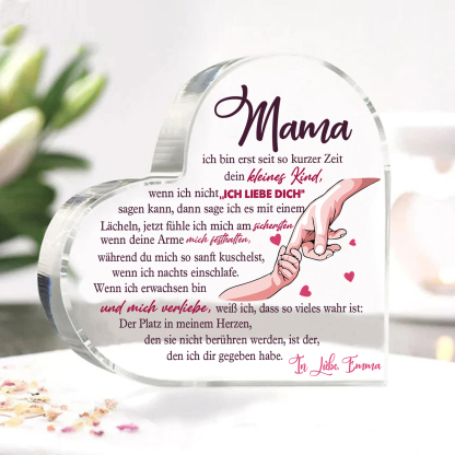 Personalisierter Text Herz Acryl-Deko-Mama Der Platz in meinem Herzen, den sie nicht berühren werden, ist der, den ich dir gegeben habe-Schreibtischdekoration für Mutter