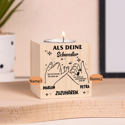 Holz Kompliment Kerzenhalter Personalisierter 2 Namen 1 bedruckte Seite-Als deine Schwester bin ich immer für dich da-Geschenk für Schwester