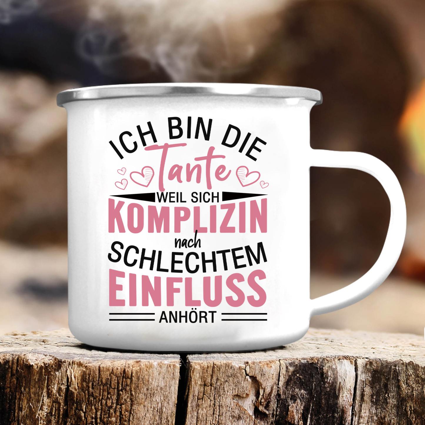Emaille Tasse-Ich bin die Tante, weil sich komplizin nach Schlechtem Einfluss-Emaille Becher für Tante