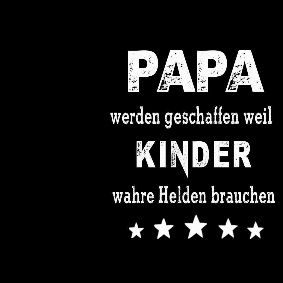 Karte für Vater - Papa weden geschaffen weil Enkelkinder wahre Helden brauchen du machst unsere Welt bunter Schön, dass es Dich gibt